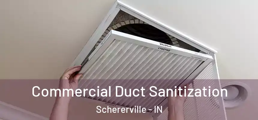  Commercial Duct Sanitization Schererville - IN