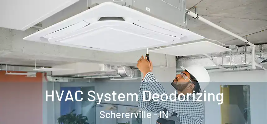  HVAC System Deodorizing Schererville - IN